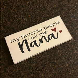 Decorative Wooden Sign with Nana Quote